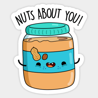 Nuts About You Cute Peanut Butter Pun Sticker